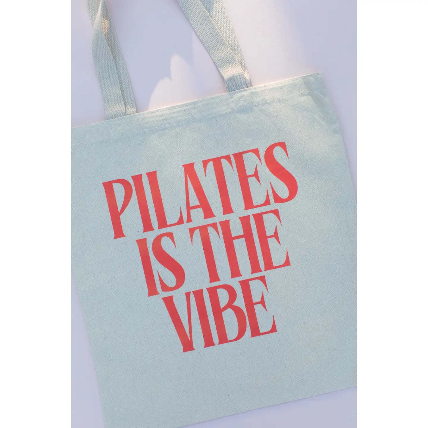 Pilates Is The Vibe Tote